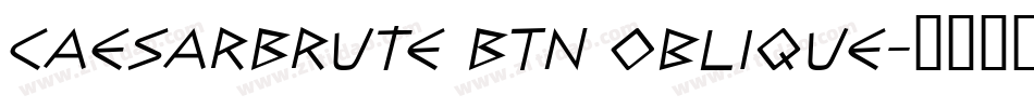 CaesarBrute BTN Oblique字体转换